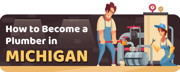 How To Become A Plumber Michigan?