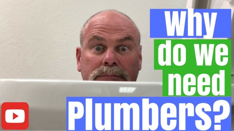Why Do We Need Plumbers?