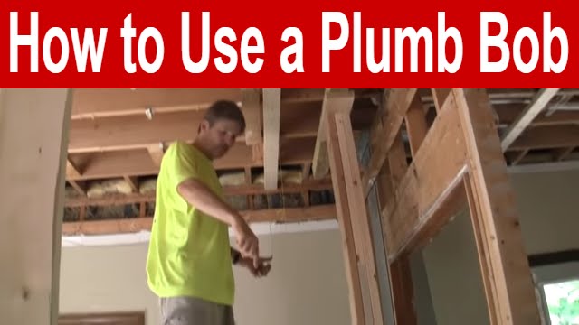 How To Use A Plumb Line?