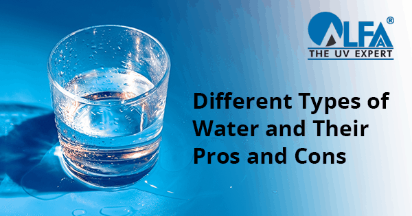 What Are The 7 Types Of Water?