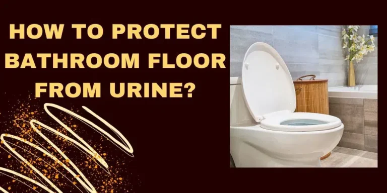 How Can I Protect My Bathroom Floor?